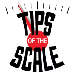 Tips Of The Scale